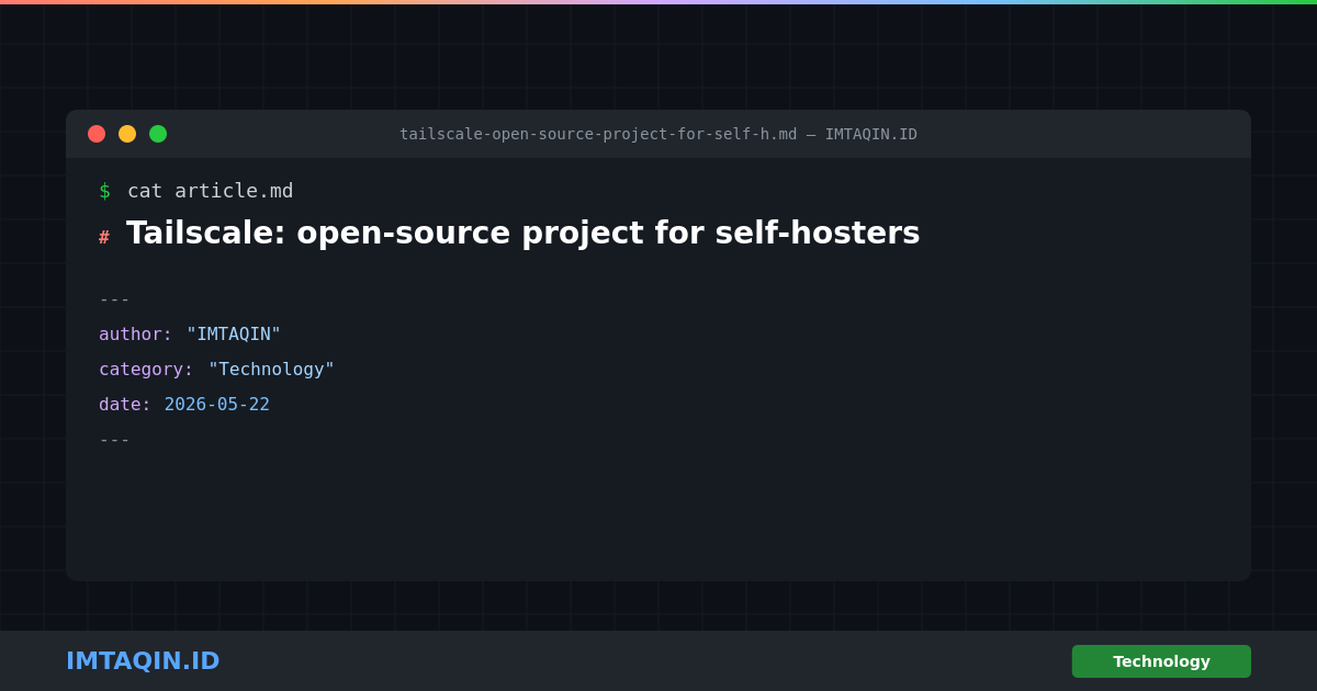 Tailscale: managing secure remote access across a fleet of servers, developer laptops