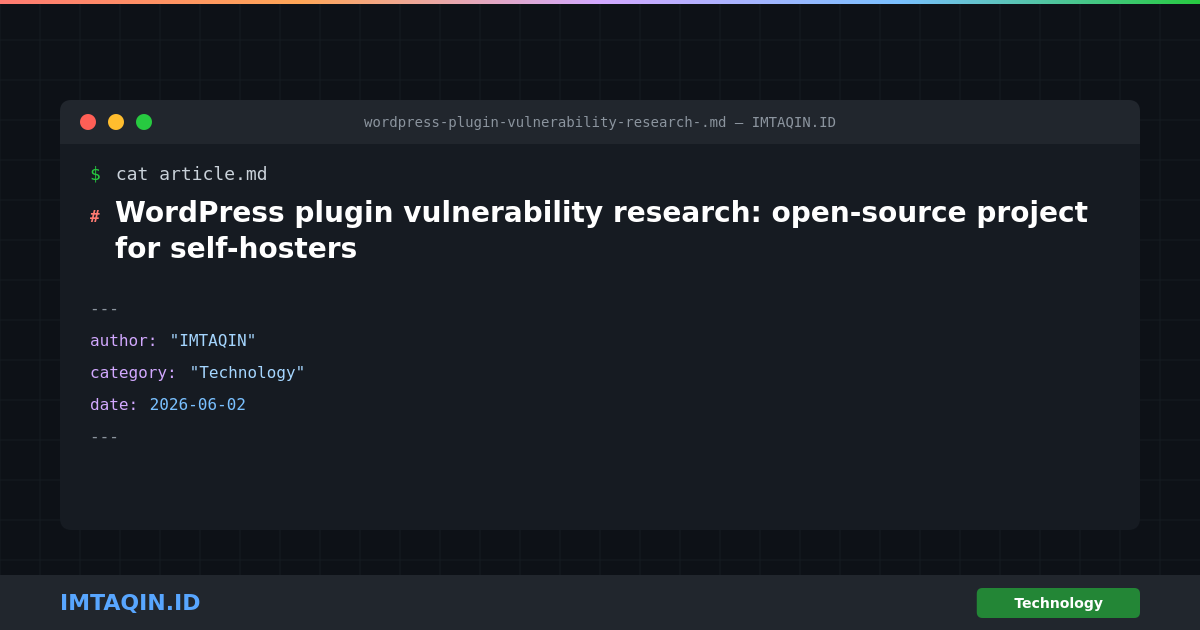 WordPress plugin vulnerability research: wordPress powers a massive portion of the modern web