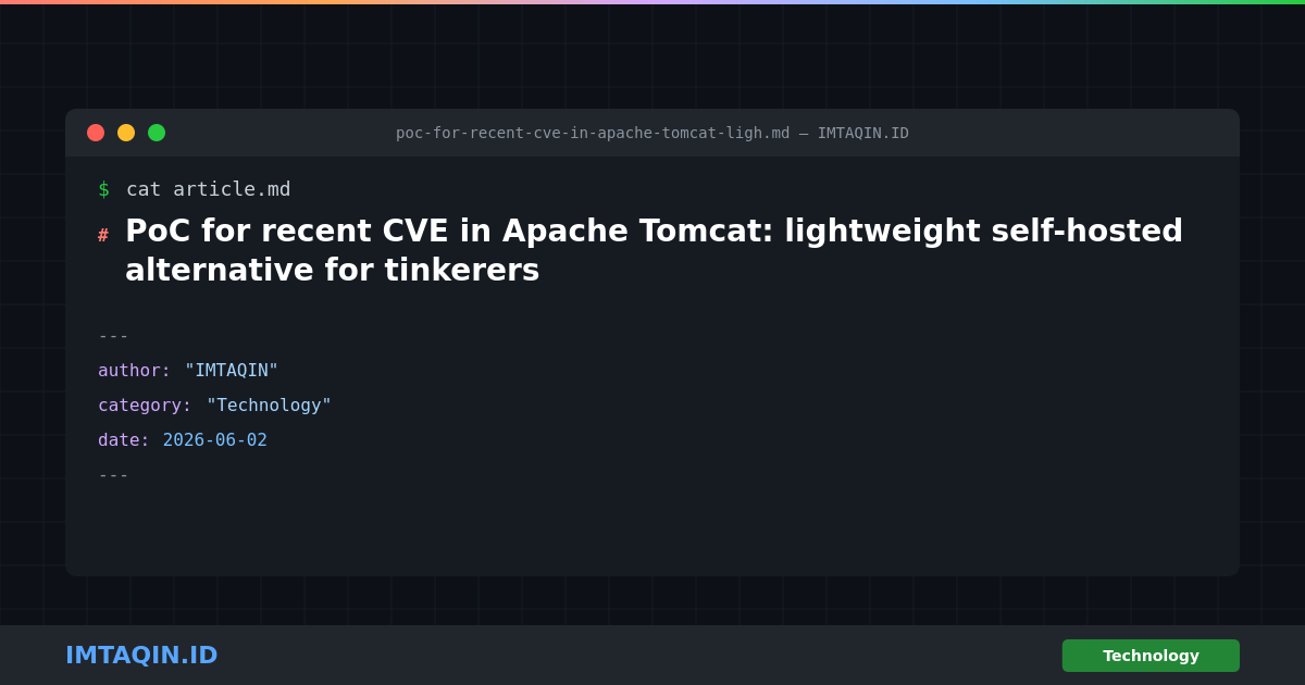 PoC for recent CVE in Apache Tomcat: apache Tomcat is a cornerstone of enterprise Java infrastructure