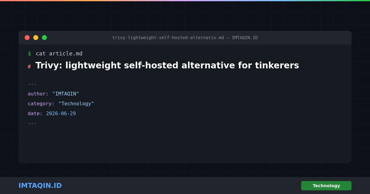Trivy: self-hosted tool for developers and homelabbers