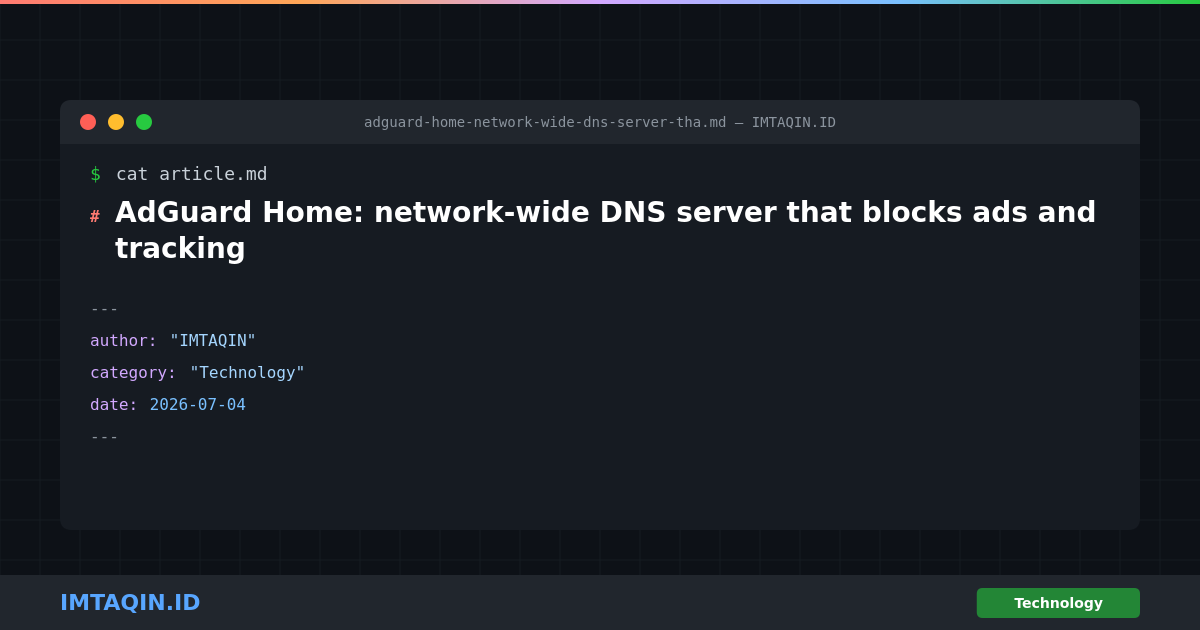 AdGuard Home: network-wide DNS server that blocks ads and tracking