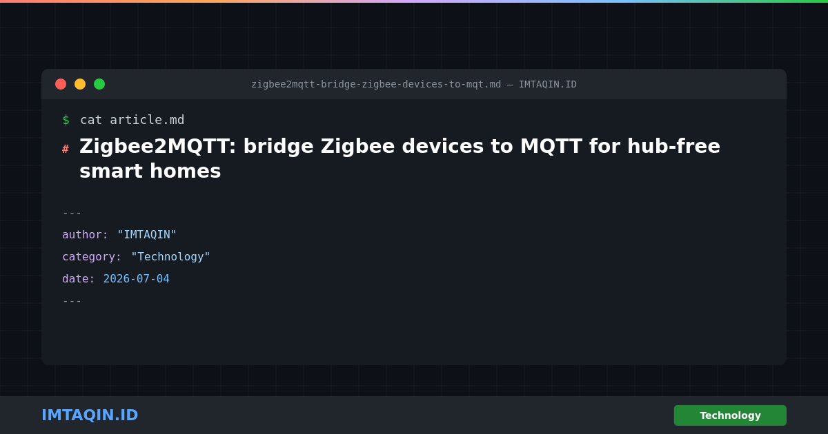 Zigbee2MQTT: bridge Zigbee devices to MQTT for hub-free smart homes
