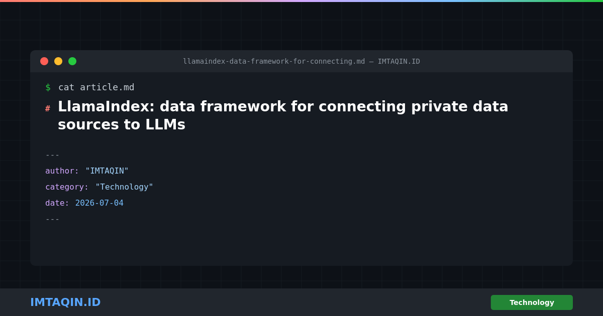 LlamaIndex: data framework for connecting private data sources to LLMs
