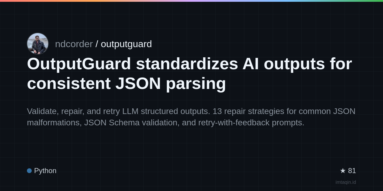 OutputGuard standardizes AI outputs for consistent JSON parsing