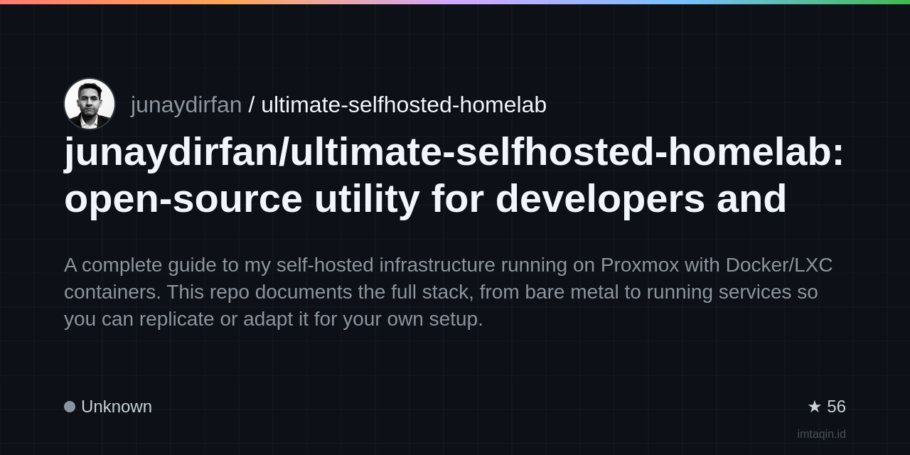 junaydirfan/ultimate-selfhosted-homelab: 🏠 Home Server Setup Guide
