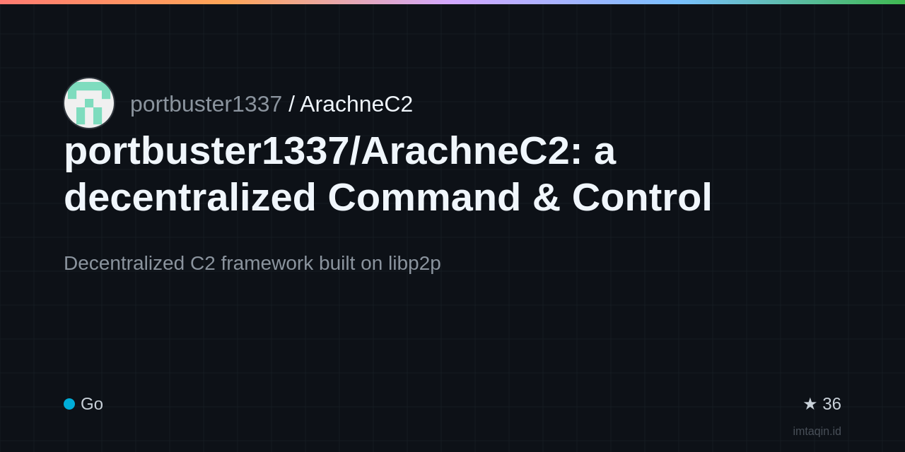 portbuster1337/ArachneC2: a decentralized Command & Control framework built on libp2p (the peer-to-peer ne