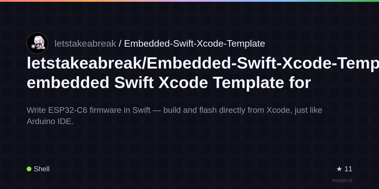letstakeabreak/Embedded-Swift-Xcode-Template: embedded Swift Xcode Template for ESP32-C6