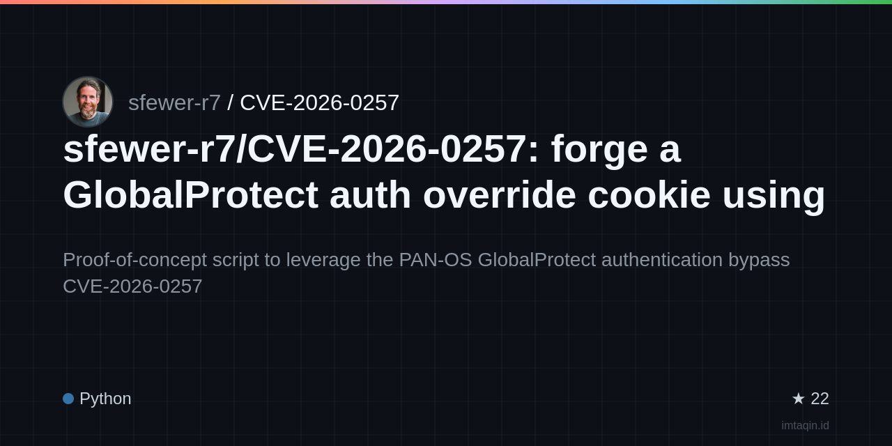 sfewer-r7/CVE-2026-0257: forge a GlobalProtect auth override cookie using the public key from TLS