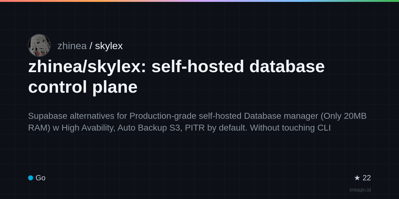 zhinea/skylex: self-hosted database control plane