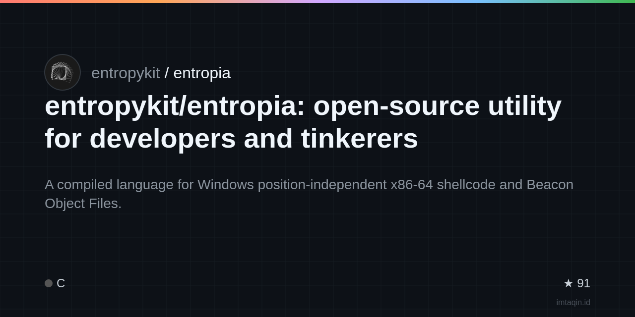 entropykit/entropia: compiled language for Windows position-independent x86-64 shellcode and Beacon Object