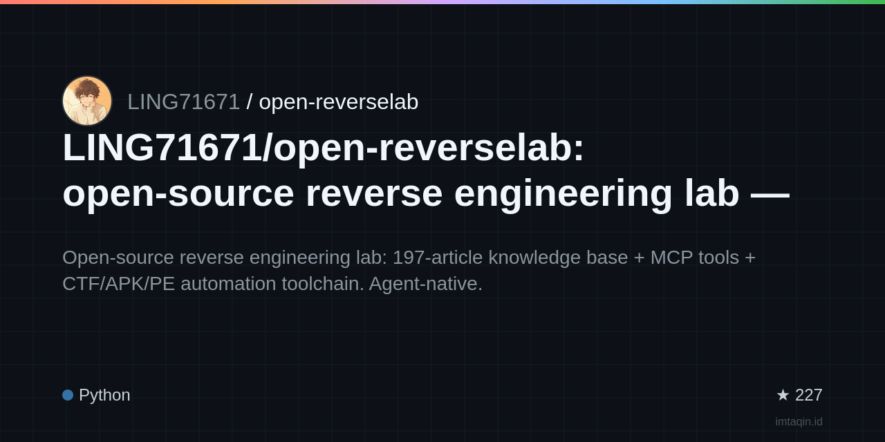 LING71671/open-reverselab: open-source reverse engineering lab — 197-article knowledge base