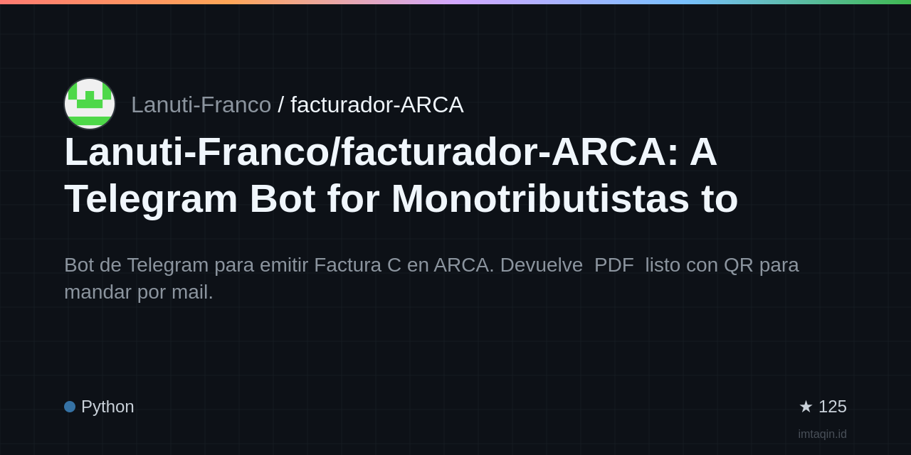 Lanuti-Franco/facturador-ARCA: A Telegram Bot for Monotributistas to Issue Factura C