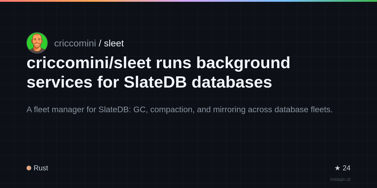 criccomini/sleet runs background services for SlateDB databases