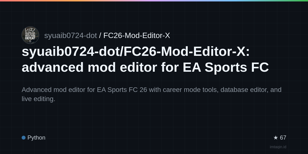 syuaib0724-dot/FC26-Mod-Editor-X: advanced mod editor for EA Sports FC 26