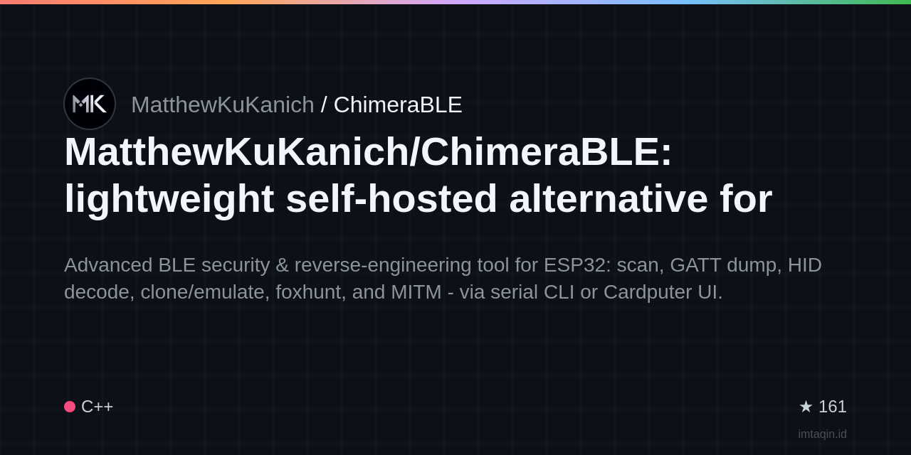 MatthewKuKanich/ChimeraBLE: lightweight self-hosted alternative for tinkerers