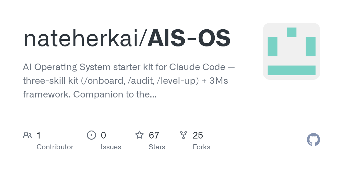 nateherkai/ais-os: aI Operating System starter kit for Claude Code that packages an /onboard