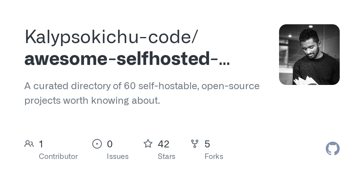 awesome-selfhosted-picks: curated directory of 60 self-hostable open source projects