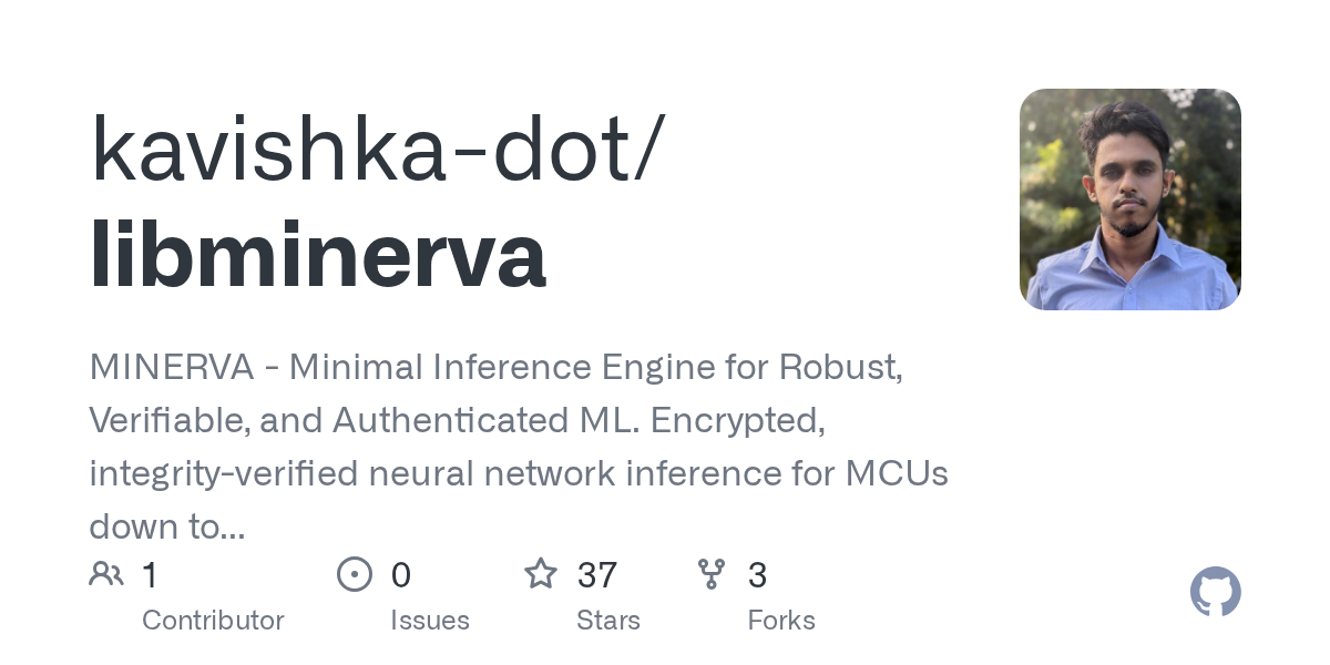 kavishka-dot/libminerva: challenge lies in balancing real-time data processing with security on constrained