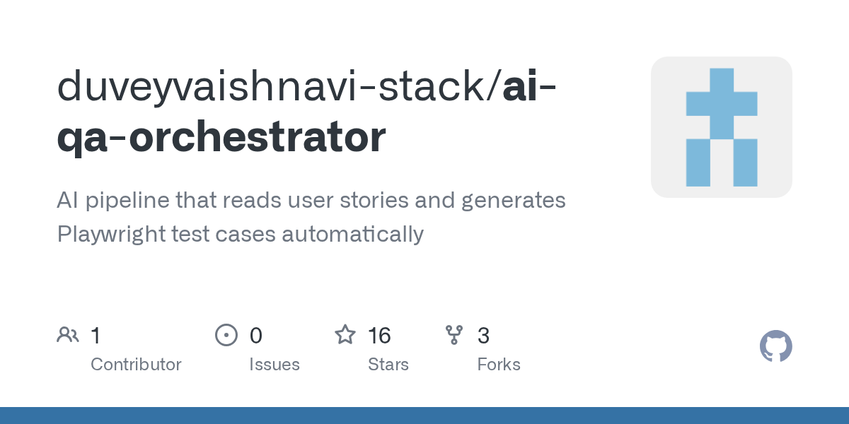 duveyvaishnavi-stack/ai-qa-orchestrator: reads user stories → generates test cases → writes Playwright