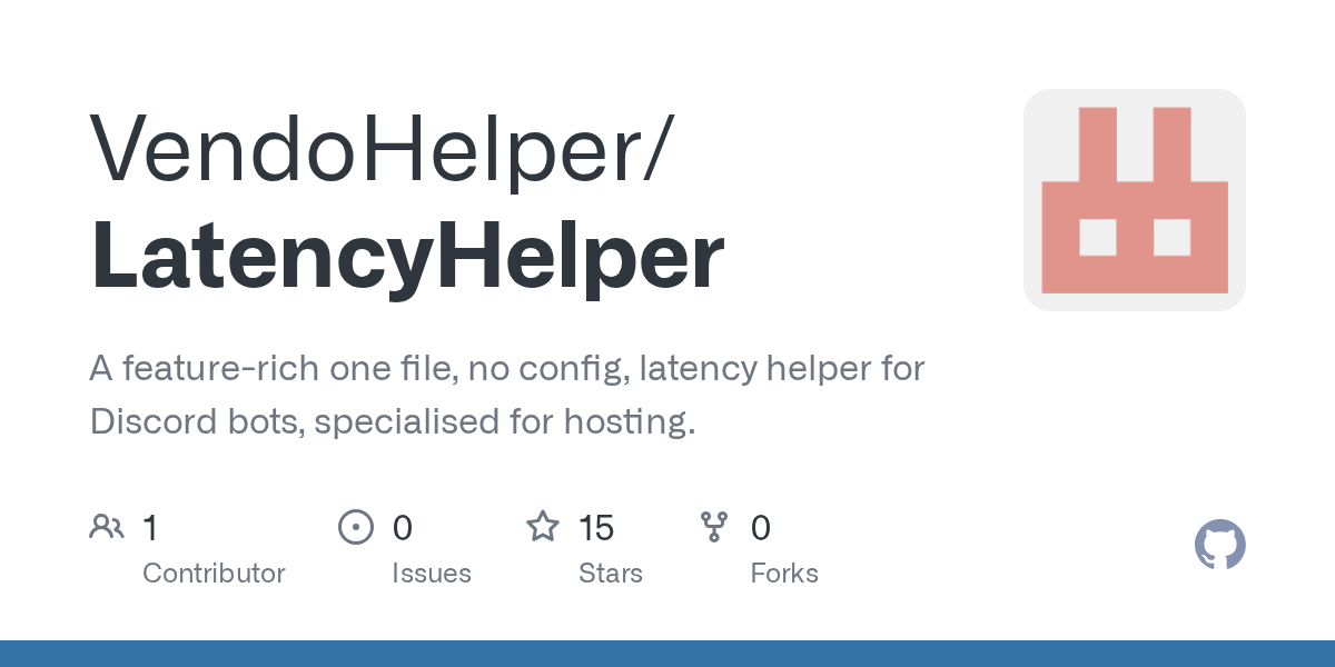 vendohelper/latencyhelper: open-source project for self-hosters