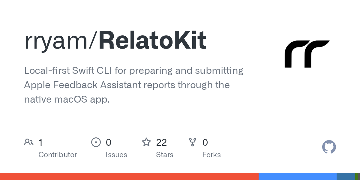 rryam/RelatoKit: local-first Swift tools for preparing Feedback Assistant reports on macOS