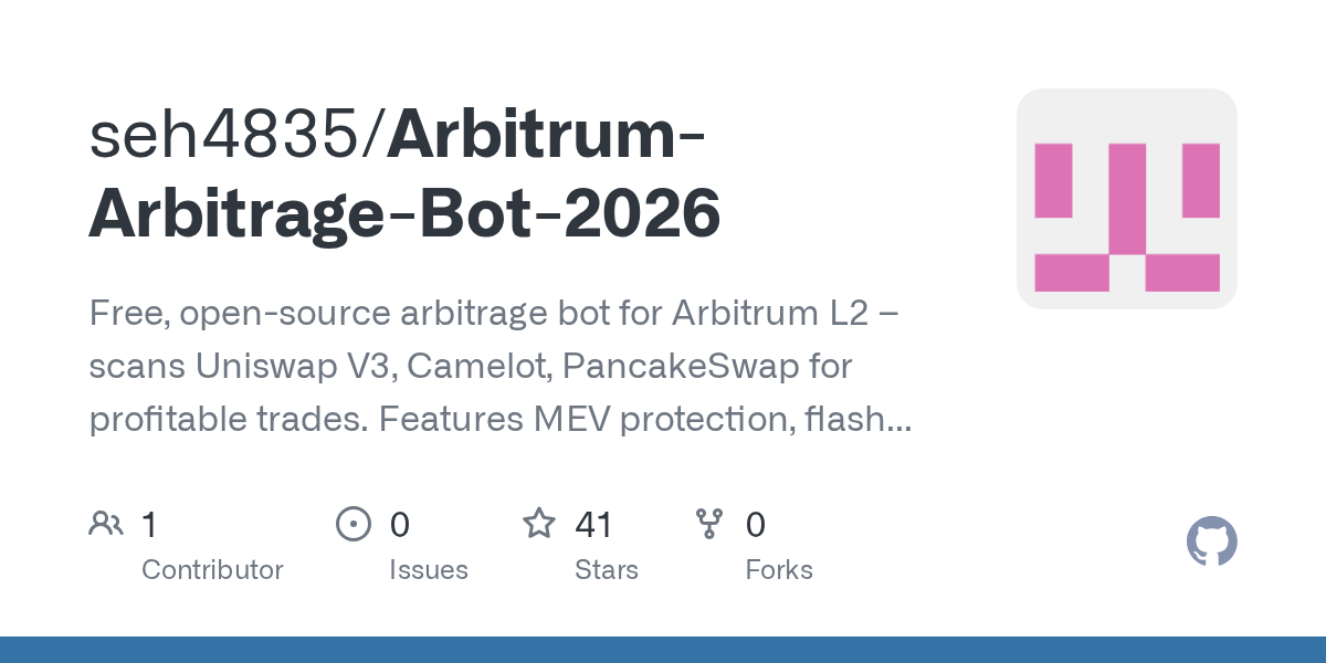 seh4835/Arbitrum-Arbitrage-Bot-2026: 💰 Arbitrum Arbitrage Bot 2026 – DEX Arbitrage, MEV Protection