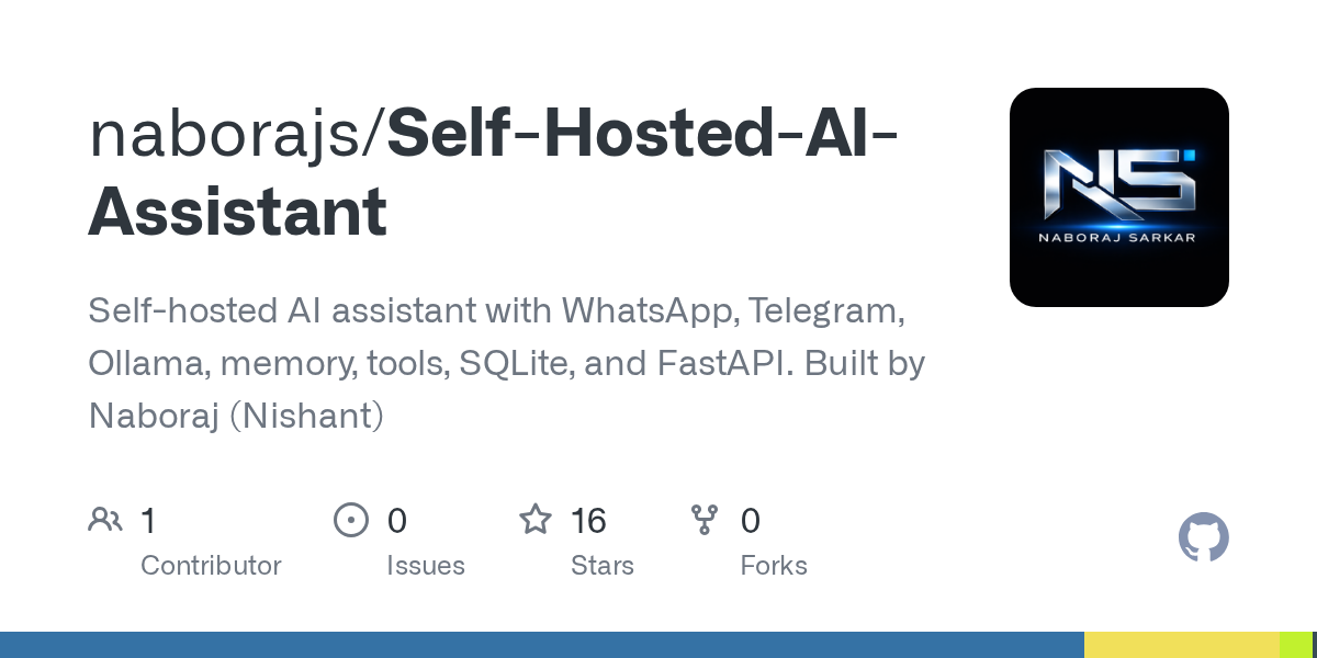 naborajs/Self-Hosted-AI-Assistant: privacy-first, local AI assistant platform for WhatsApp, Telegram