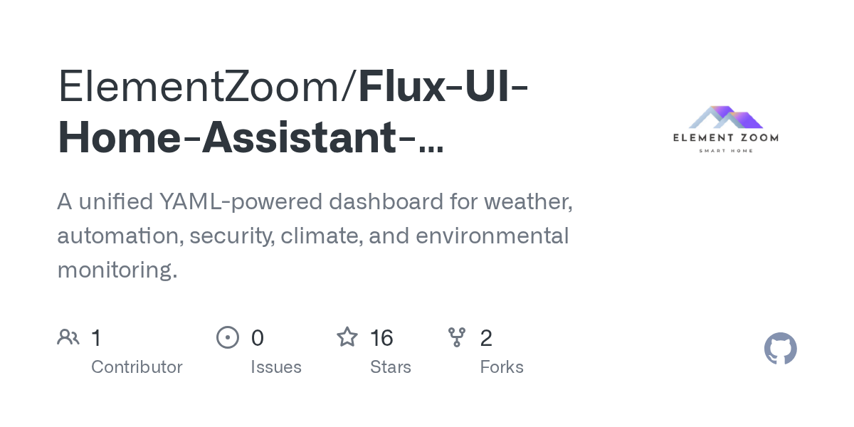 Flux-UI-Home-Assistant-Dashboard: a unified YAML-powered dashboard for weather, automation, security