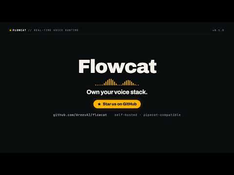 areevai/flowcat: a native-Rust runtime for real-time voice agents — built to run on your own infrastructure.