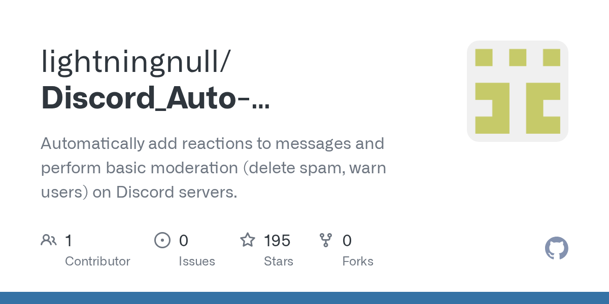lightningnull/Discord_Auto-Reaction___Moderation_Bot Automates Server Moderation