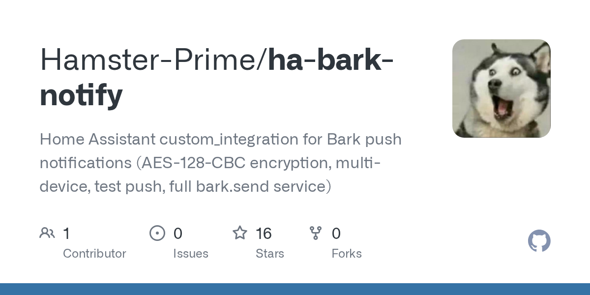 Hamster-Prime/ha-bark-notify: Home Assistant Integration for iPhone Push Notifications