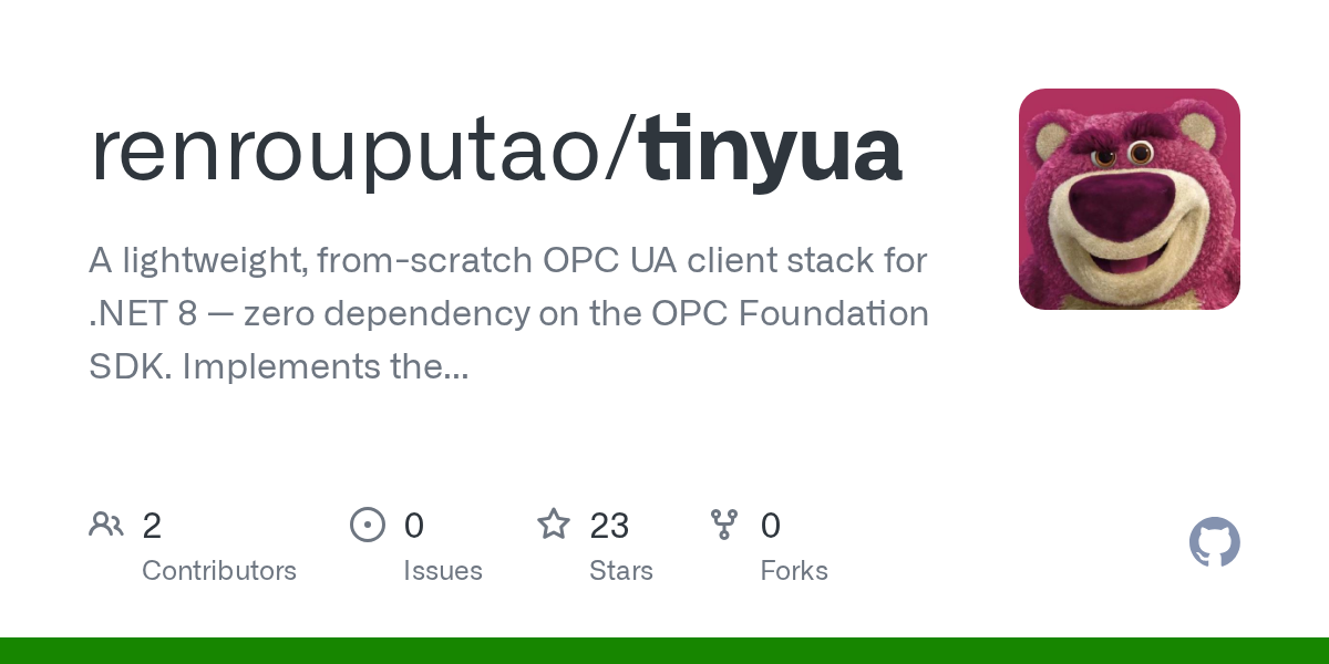 renrouputao/tinyua: implements the complete OPC UA binary protocol stack from scratch — binary encoding