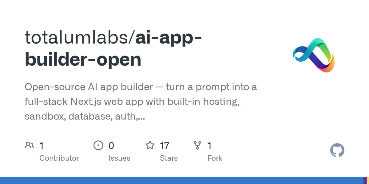 totalumlabs/ai-app-builder-open: 🪄 Open-Source AI App Builder