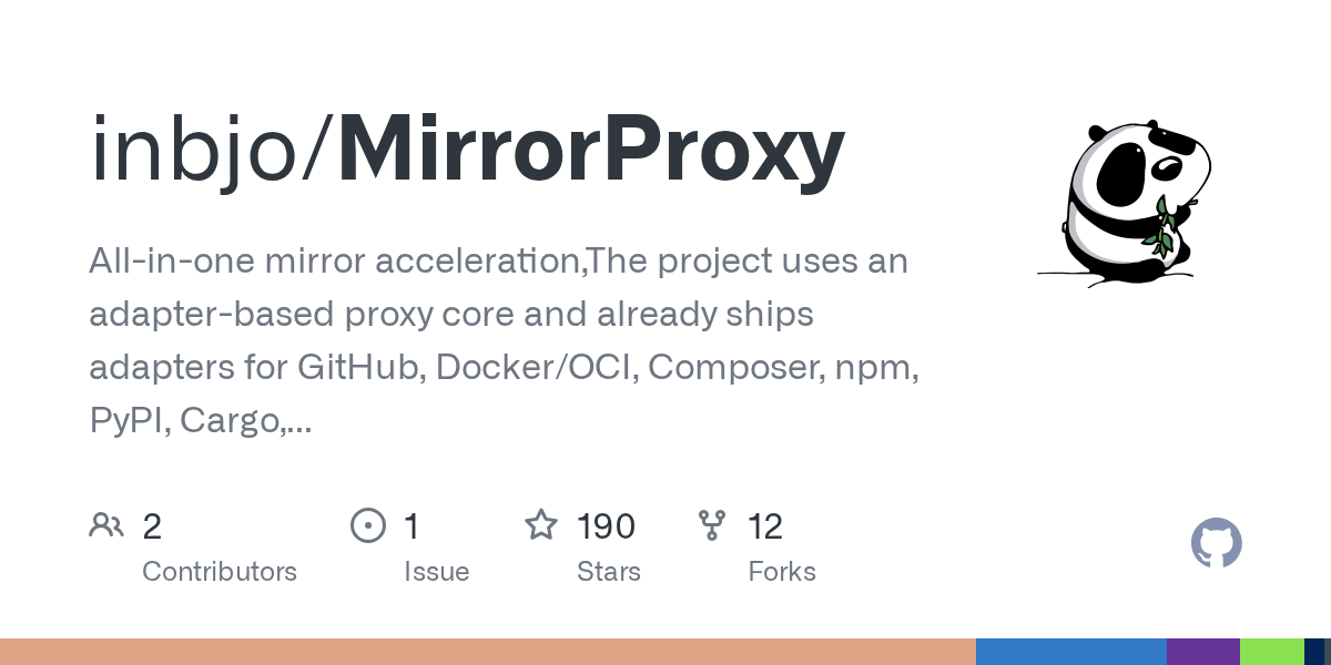 inbjo/MirrorProxy: mirrorProxy is a self-hosted mirror proxy platform written in Rust.
