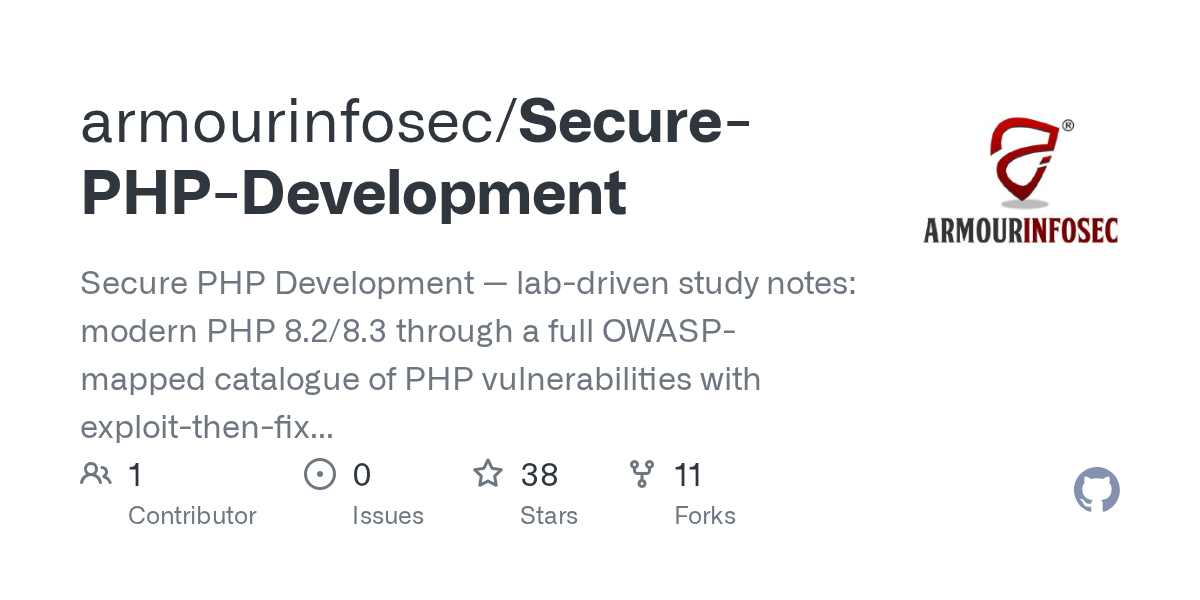 armourinfosec/Secure-PHP-Development: an open-source tool on GitHub for self-hosters